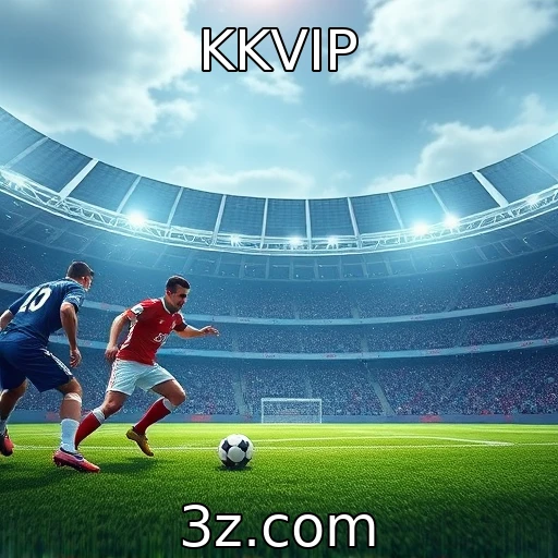 KKVIP Apostas esportivas: Estratégias que fazem a diferença nas partidas de 2025